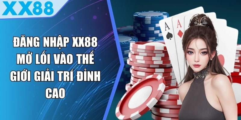 Đăng Nhập XX88